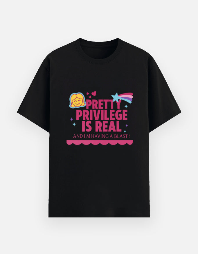 Black Tshirt - Pretty Privilege is real
